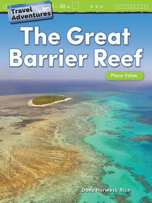 cover image of Travel Adventures: The Great Barrier Reef: Place Value Read-along ebook